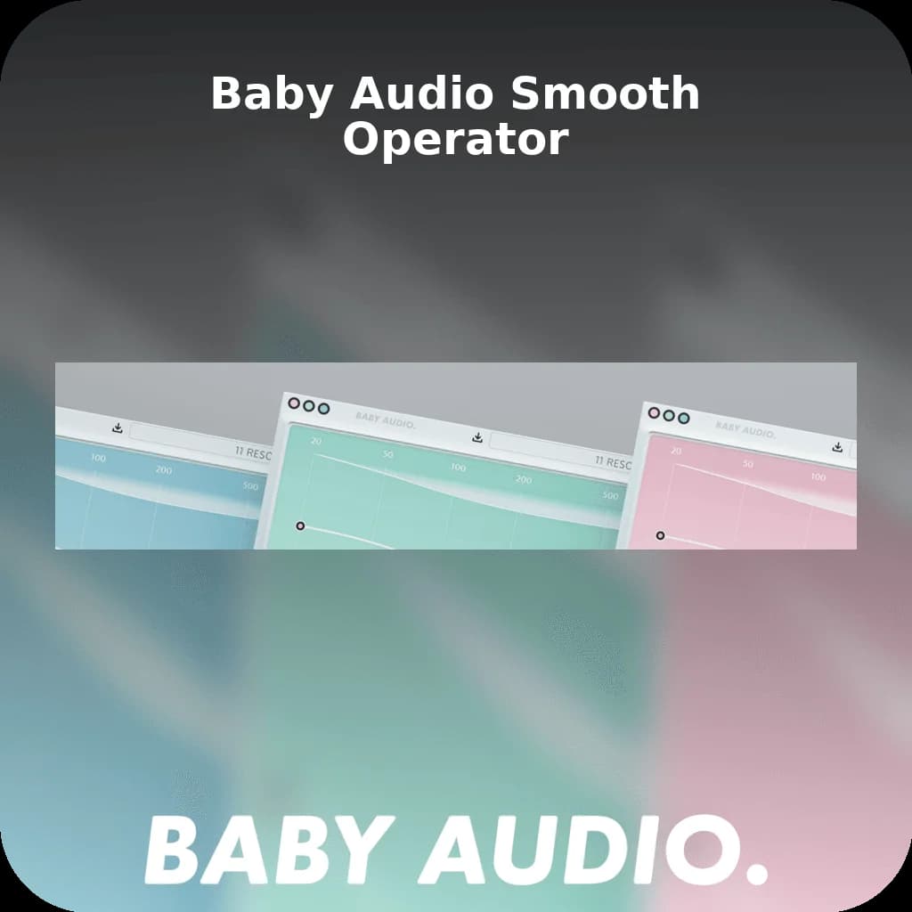 Baby Audio Smooth Operator