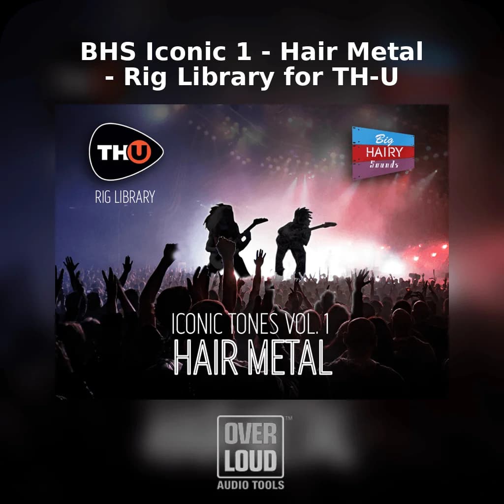BHS Iconic 1 - Hair Metal - Rig Library for TH-U image 1