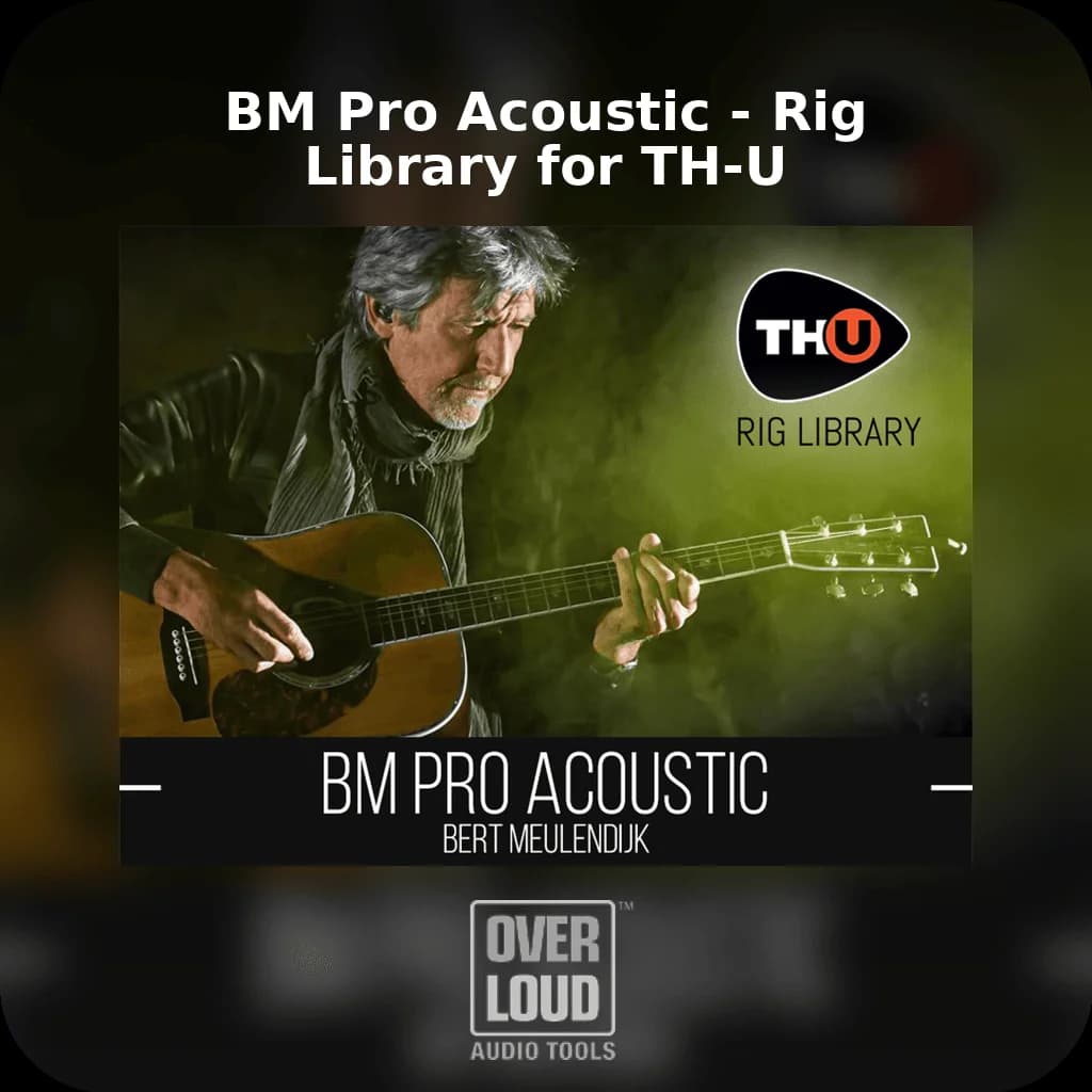 BM Pro Acoustic - Rig Library for TH-U image 1