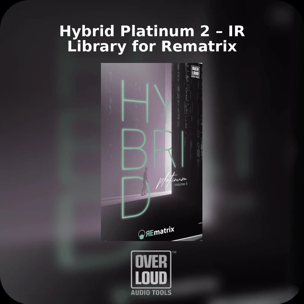 Hybrid Platinum 2 – IR Library for Rematrix