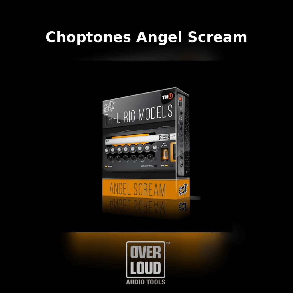 Choptones Angel Scream - Rig Library for TH-U image 1