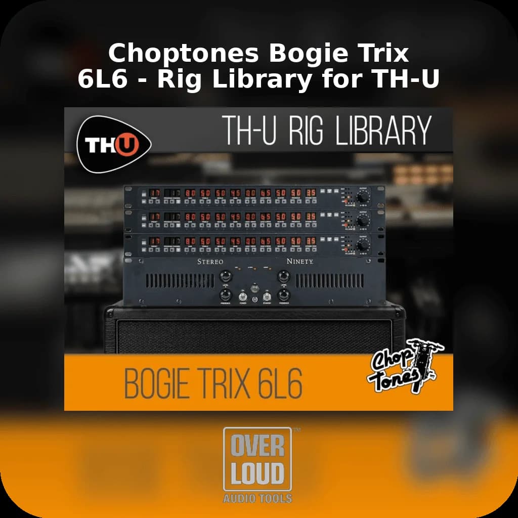 Choptones Bogie Trix 6L6 - Rig Library for TH-U image 1