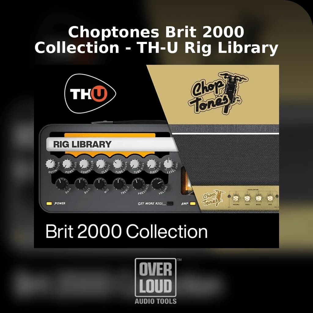 Choptones Brit 2000 Collection - TH-U Rig Library image 1