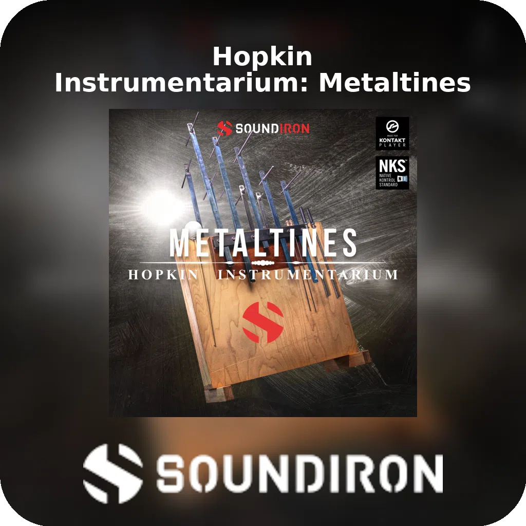 Hopkin Instrumentarium: Metaltines