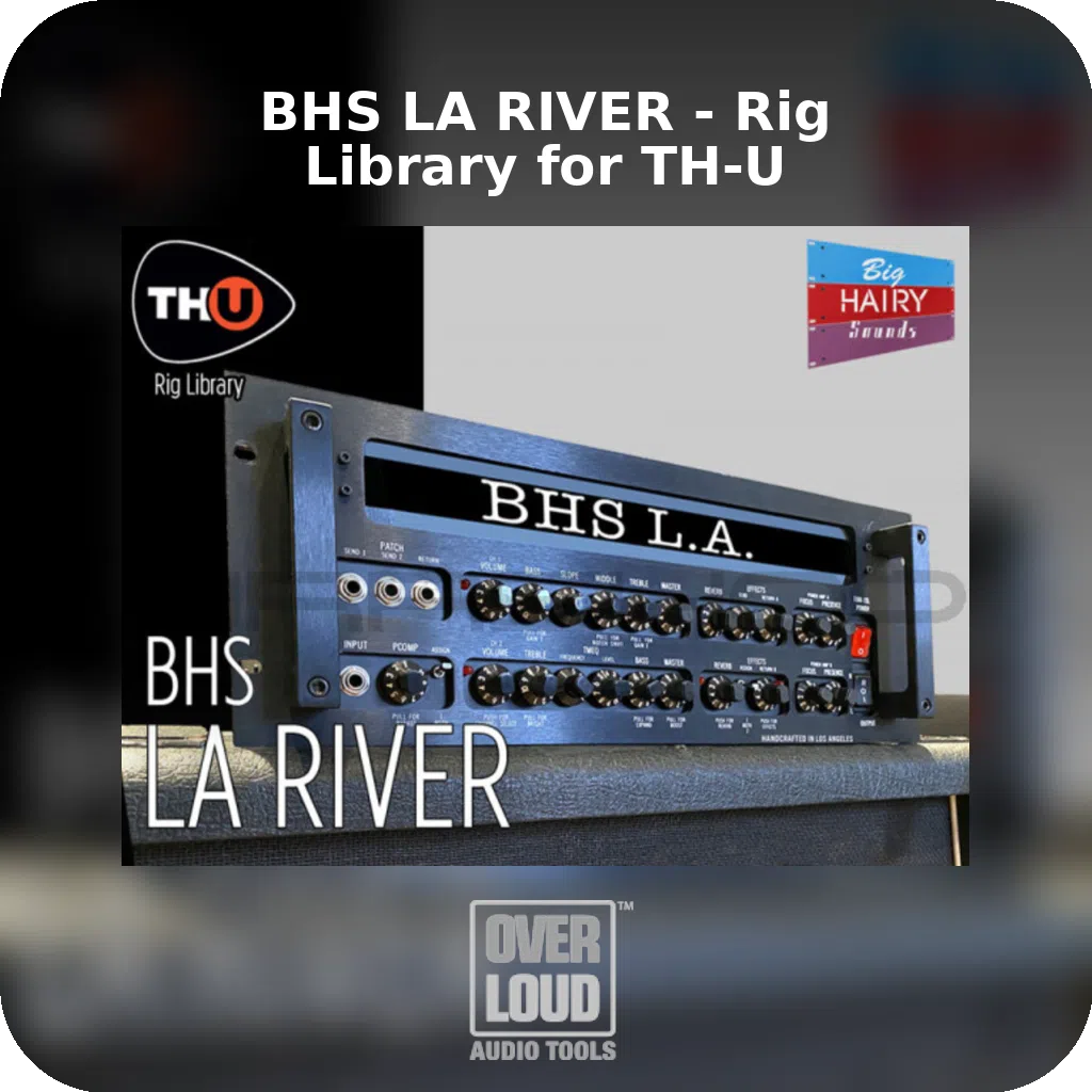 BHS LA RIVER - Rig Library for TH-U