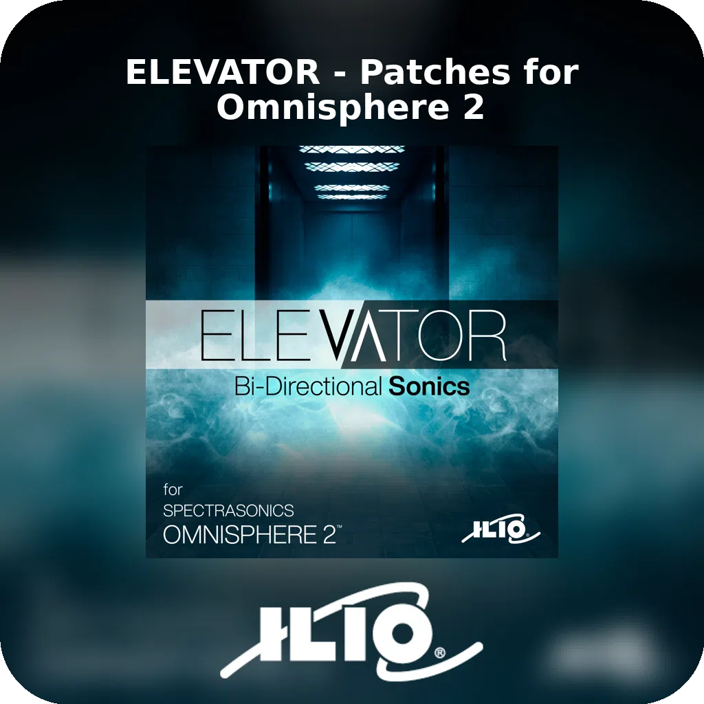 ELEVATOR - Patches for Omnisphere 2