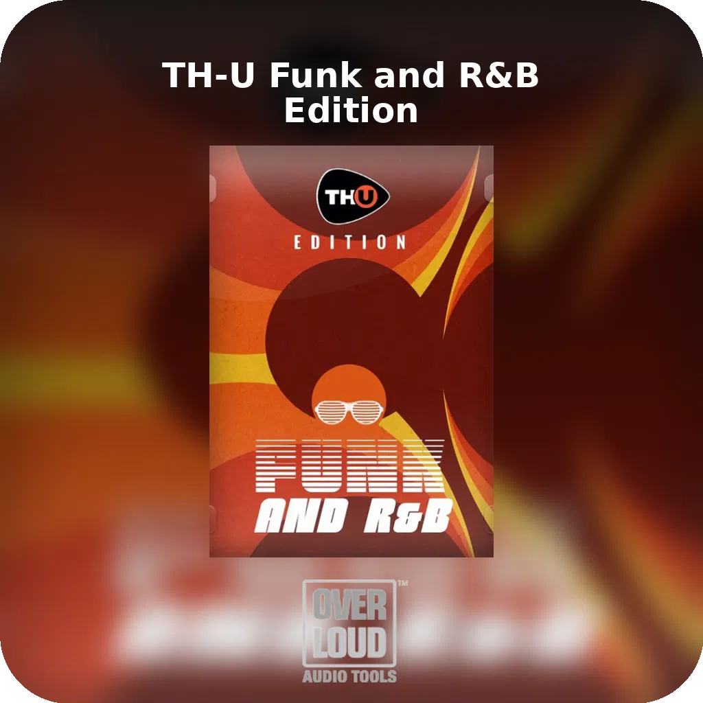 TH-U Funk and R&B Edition