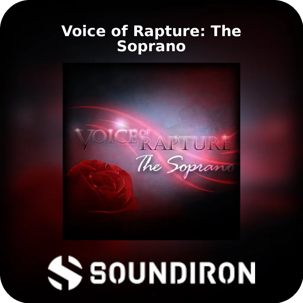 Voice of Rapture: The Soprano