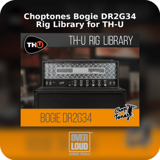 Choptones Bogie DR2G34 Rig Library for TH-U