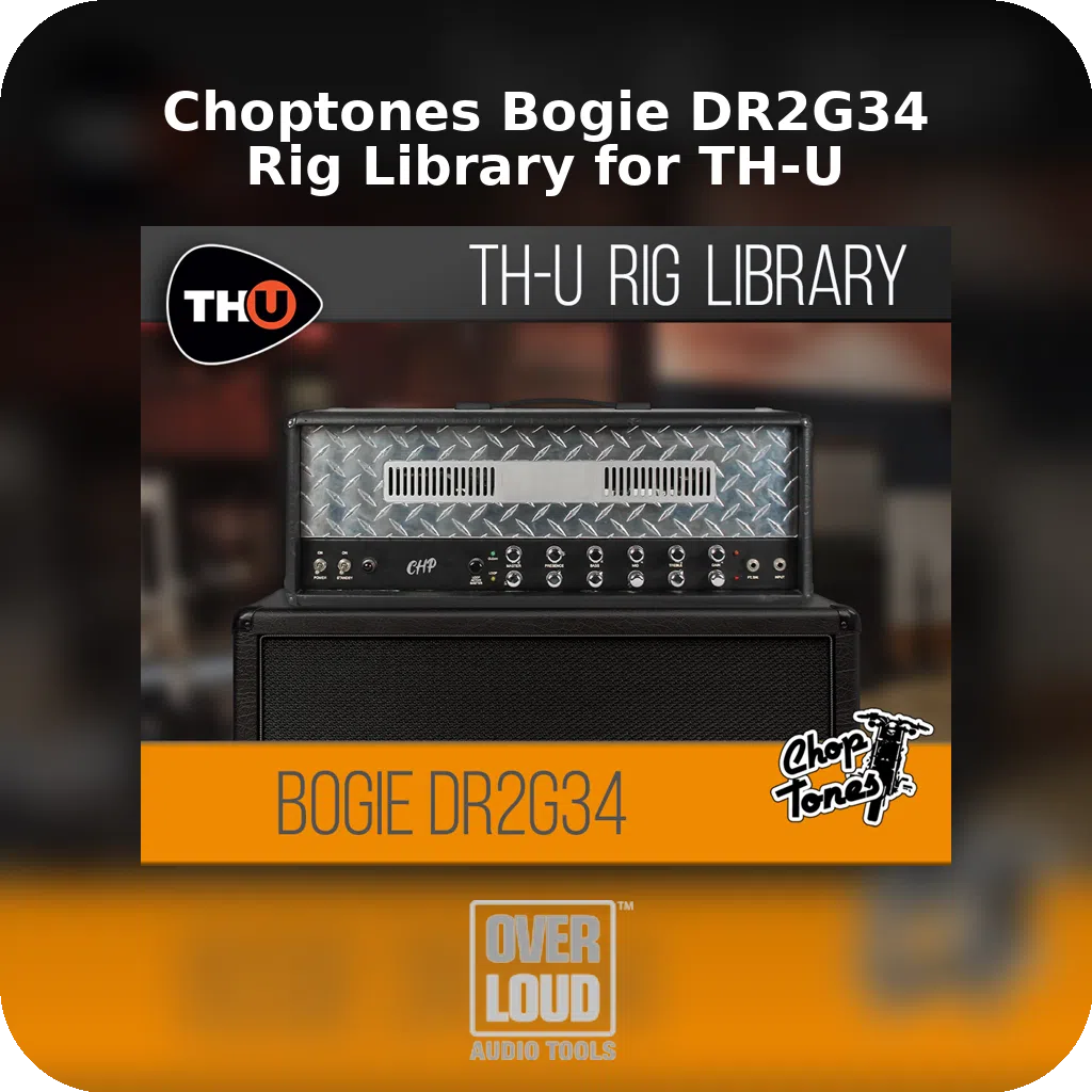 Choptones Bogie DR2G34 Rig Library for TH-U