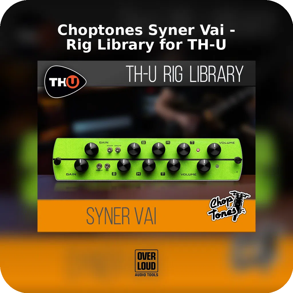 Choptones Syner Vai - Rig Library for TH-U