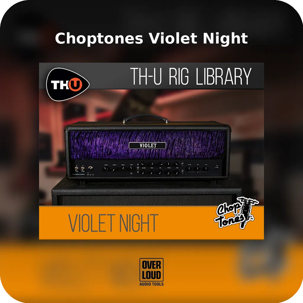 Choptones Violet Night