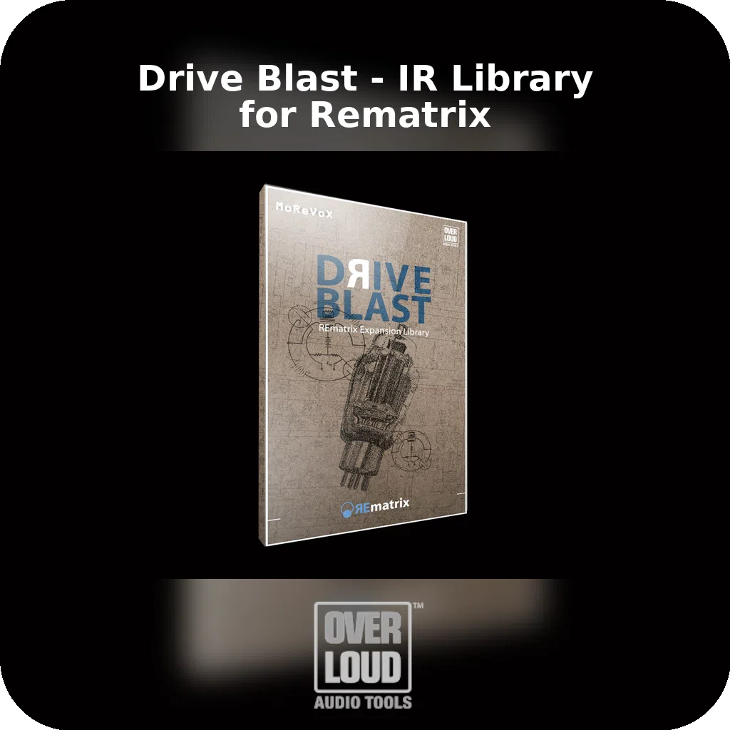 Drive Blast - IR Library for Rematrix