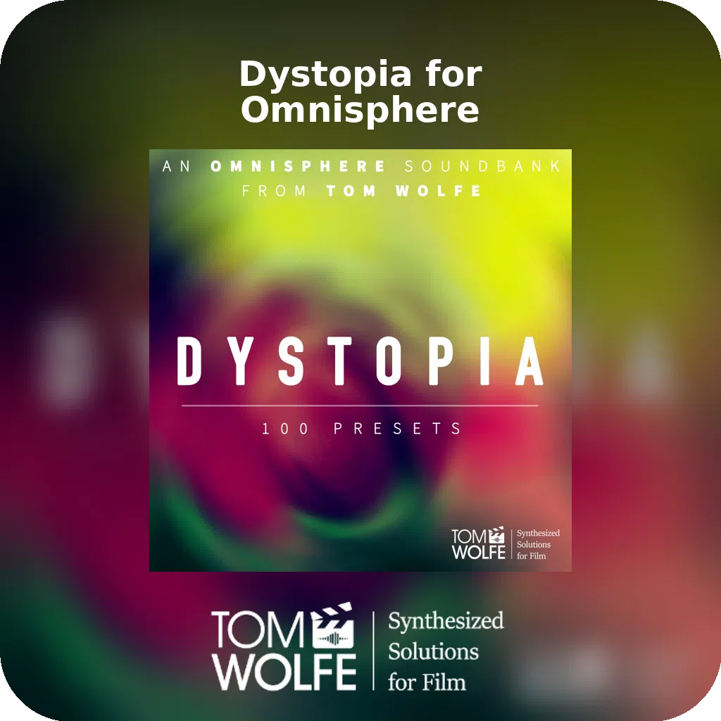 Dystopia for Omnisphere