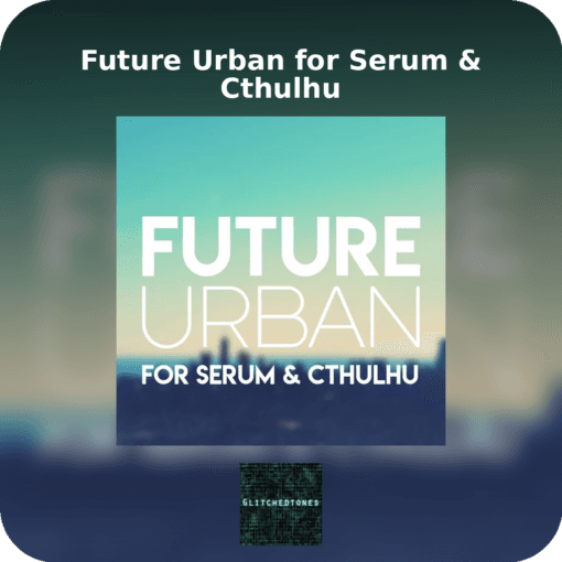 Future Urban for Serum & Cthulhu