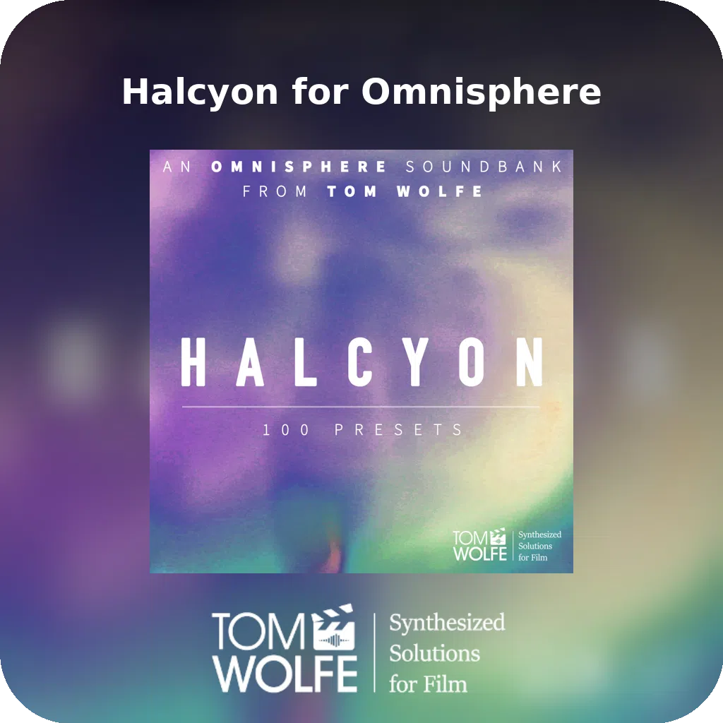 Halcyon for Omnisphere