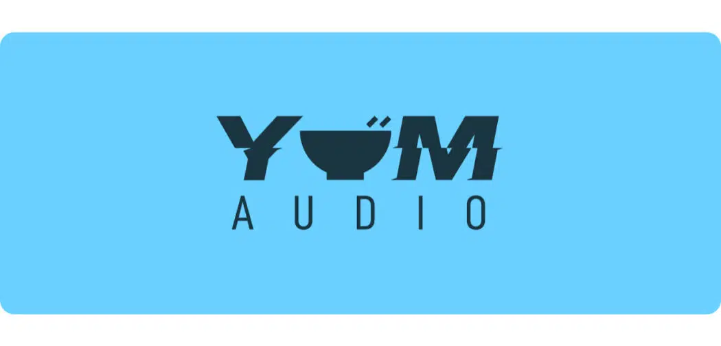 Yum Audio