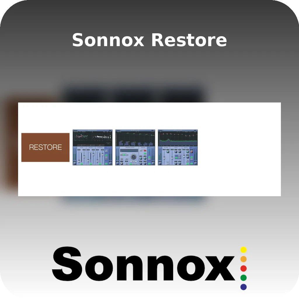 Sonnox Restore