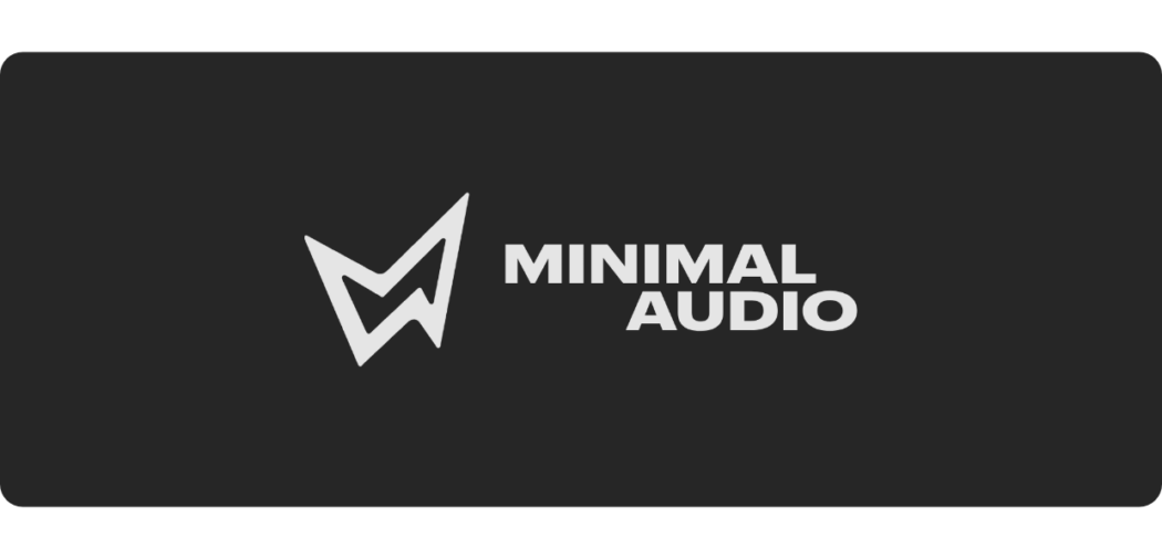 Minimal Audio