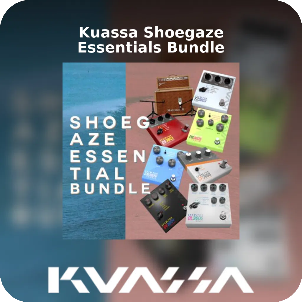 Kuassa Shoegaze Essentials Bundle